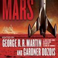 Cover Art for 9780345537270, Old Mars by George R R Martin, Gardner Dozois, Michael Moorcock, Joe R Lansdale
