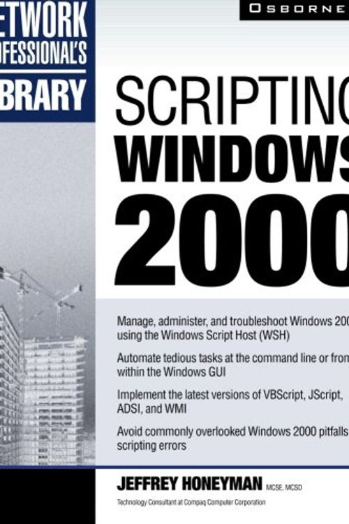 Cover Art for 9780072124446, Scripting Windows 2000 by Jeffrey Honeyman