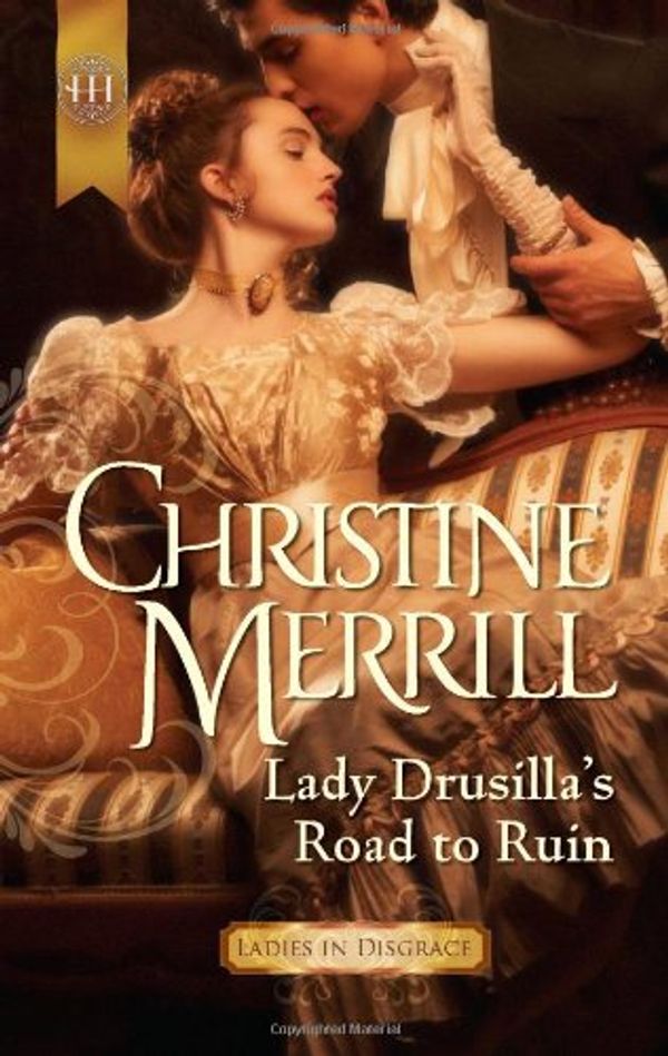 Cover Art for 9780373296859, Lady Drusilla's Road to Ruin by Christine Merrill