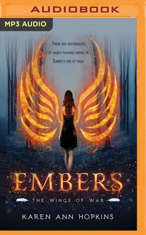 Cover Art for 9781507552421, Embers: Volume 1 (Wings of War) by Karen Ann Hopkins