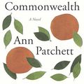 Cover Art for 9780606403597, Commonwealth by Ann Patchett