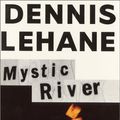 Cover Art for 9780694525058, Mystic River by Dennis Lehane