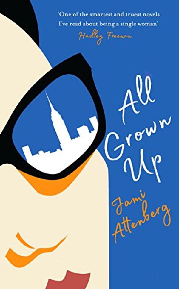 Cover Art for B06X9612ML, All Grown Up by Jami Attenberg