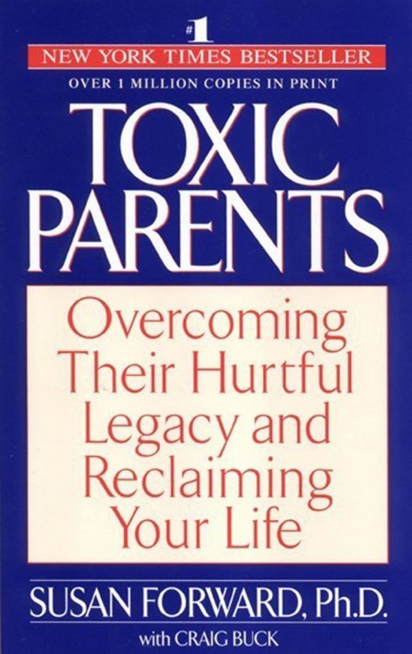 Cover Art for 9780553814828, Toxic Parents by Susan Forward