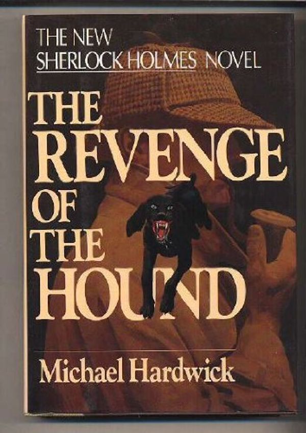 Cover Art for 9780394556536, Revenge of the Hound (Sherlock Holmes Mystery) by Michael Hardwick