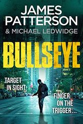 Cover Art for 9780099594390, Bullseye by James Patterson
