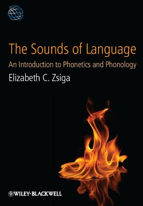 Cover Art for 9781118340226, The Sounds of Language by Elizabeth C. Zsiga