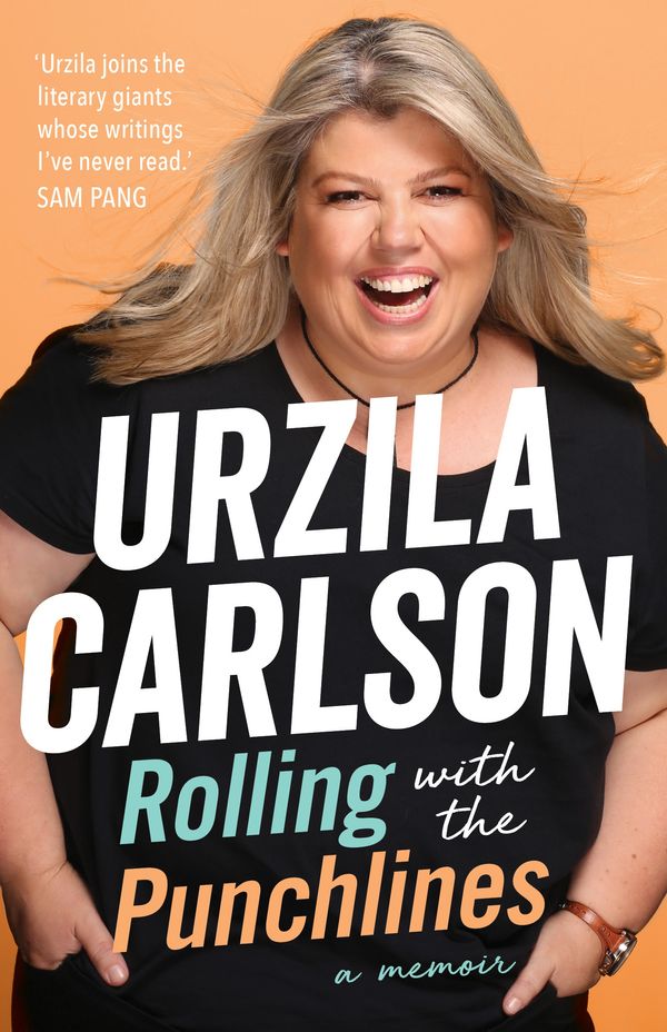 Cover Art for 9781988547725, Rolling with the Punchlines by Urzila Carlson