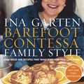 Cover Art for 9780609610664, Barefoot Contessa Family Style by Ina Garten