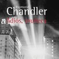 Cover Art for 9788420672335, Adios, Muneca by Chandler, Raymond