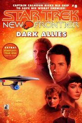 Cover Art for 9780671020804, Dark Allies (Star Trek New Frontier, No 8) by Peter David