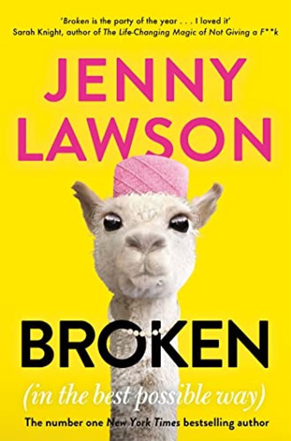 Cover Art for B08MFLTSVH, Broken (in the Best Possible Way) by Jenny Lawson