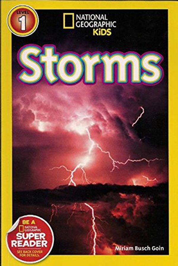 Cover Art for 9781430121251, Storms (1 Hardcover/1 CD)National Geographic Kids, Level 1 by Goin, Miriam Busch