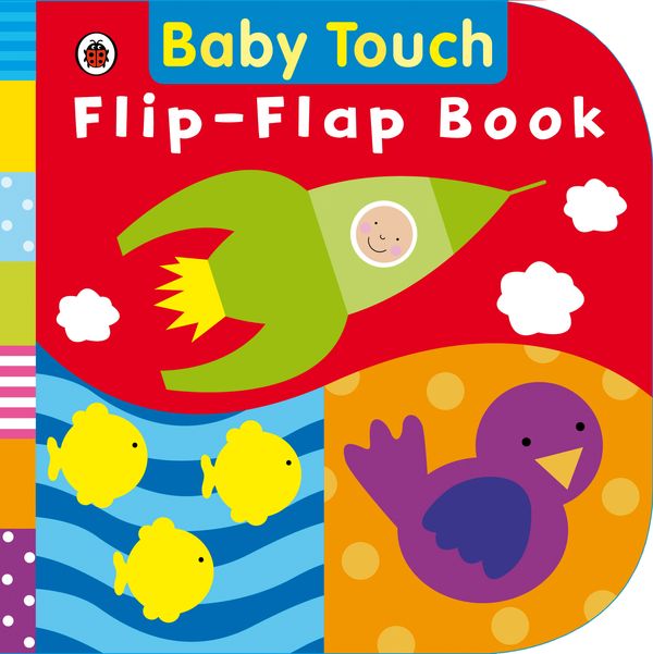 Cover Art for 9781409305156, Baby Touch: Flip-Flap Book by Ladybird