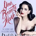 Cover Art for 9780060722715, Your Beauty Mark by Dita Von Teese
