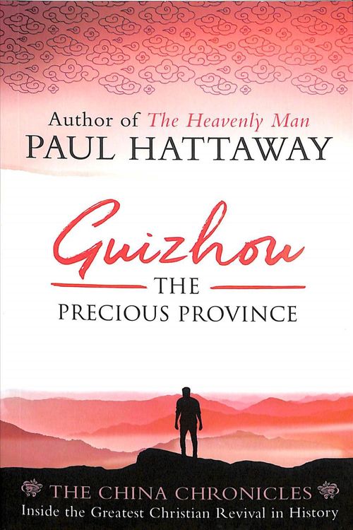Cover Art for 9780281079896, GuizhouThe Precious Province by Paul Hattaway