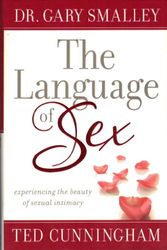 Cover Art for 9780830745685, The Language of Sex by Dr Gary Smalley