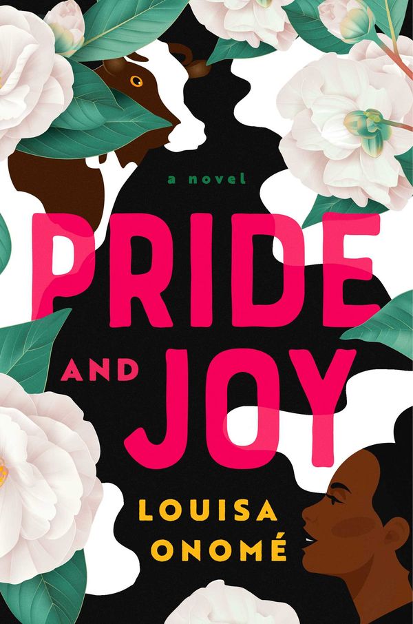 Cover Art for 9781668012833, Pride and Joy by Louisa Onomé
