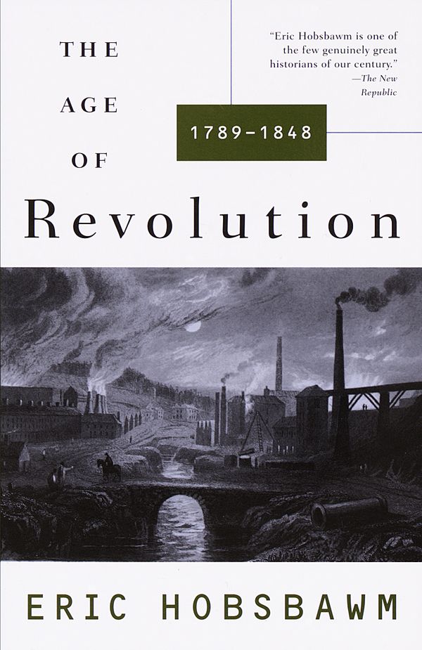 Cover Art for 9780679772538, The Age of Revolution 1789-1848 by Eric Hobsbawm
