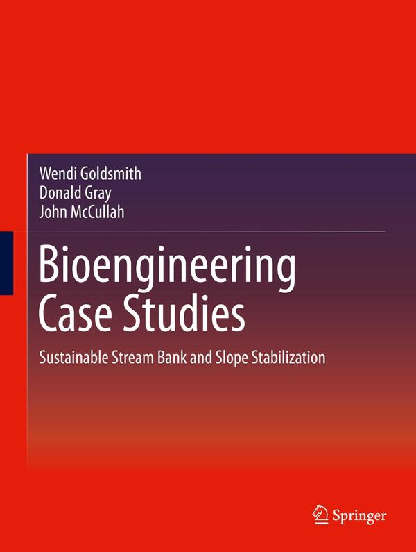 Cover Art for 9781461479963, Bioengineering Case Studies by Donald Gray, John McCullah, Wendi Goldsmith