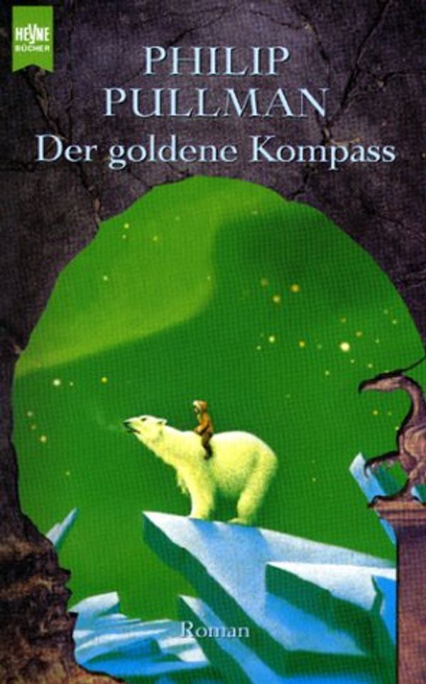 Cover Art for 9783453179967, Der Goldene Kompass by Philip Pullman