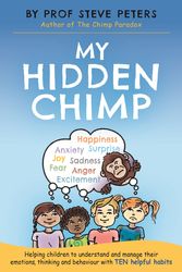 Cover Art for 9781787413719, My Hidden Chimp by Steve Peters