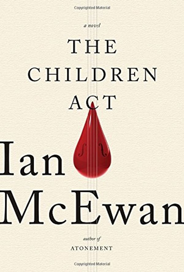 Cover Art for 9780385539708, The Children Act by Ian McEwan