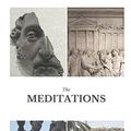 Cover Art for 9781549675843, The Meditations of Marcus Aurelius: Laymen's Collection by Marcus Aurelius