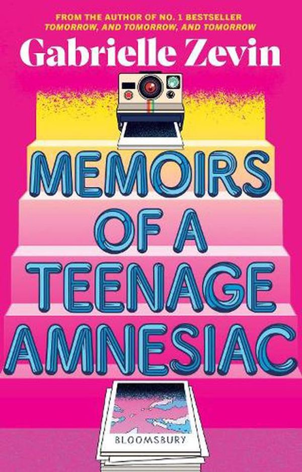 Cover Art for 9781526676030, Memoirs of a Teenage Amnesiac by Gabrielle Zevin