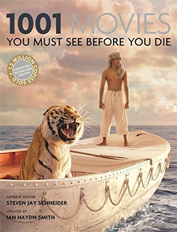 Cover Art for 9781844037346, 1001: Movies You Must See Before You Die by Steven Jay Schneider