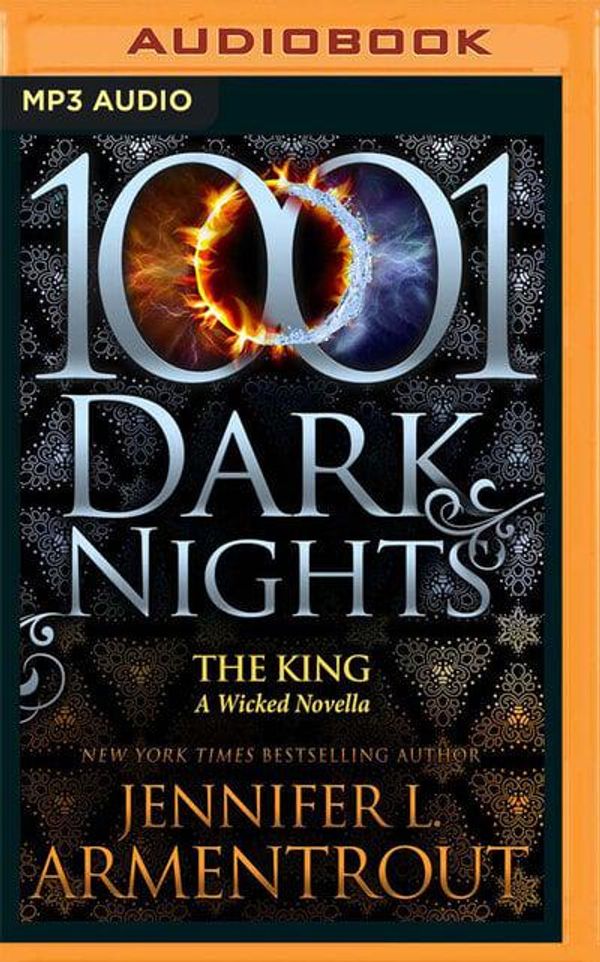 Cover Art for 9781799760238, The King: A Wicked Novella (1001 Dark Nights) by Jennifer L. Armentrout