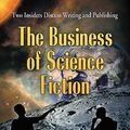 Cover Art for 9780786447978, The Business of Science Fiction by Mike Resnick