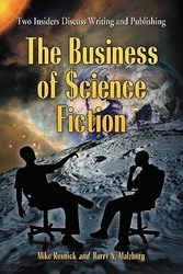 Cover Art for 9780786447978, The Business of Science Fiction by Mike Resnick