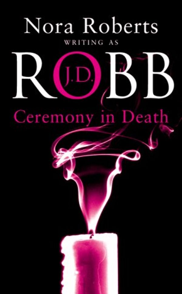 Cover Art for 9780749906580, Ceremony in Death by J. D. Robb