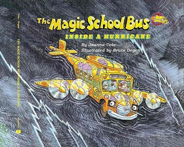 Cover Art for 9780613128599, The Magic School Bus Inside a Hurricane by Joanna Cole