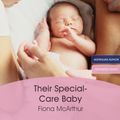 Cover Art for 9781742914824, Their Special-Care Baby by Fiona McArthur