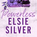 Cover Art for 9780349437712, Powerless by Elsie Silver