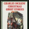 Cover Art for 9780312097660, Charles Dickens' Christmas Ghost Stories by Charles Dickens