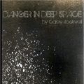 Cover Art for 9781016191302, Danger in Deep Space by Carey Rockwell