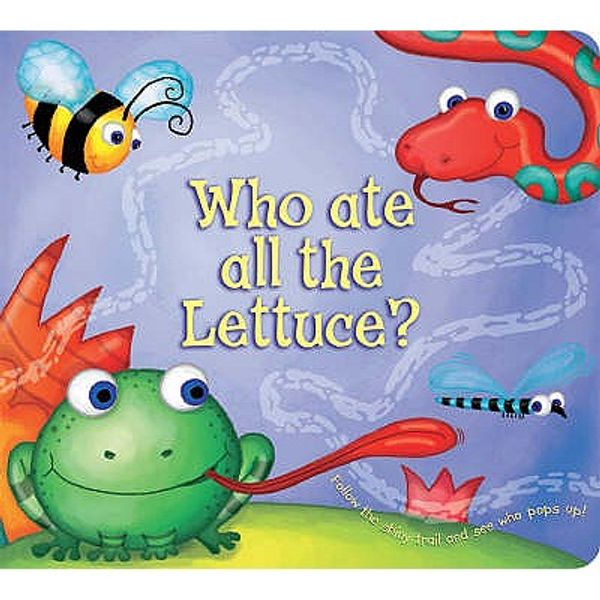 Cover Art for 9781846661761, Who Ate All the Lettuce? by Rebecca Elliott