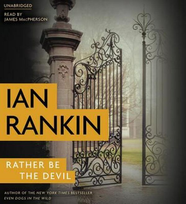 Cover Art for 9781478914020, Rather Be the Devil by Ian Rankin