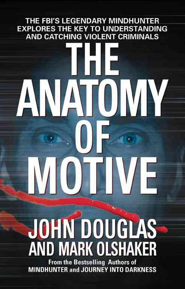 Cover Art for 9780671023935, The Anatomy of Motive by Douglas