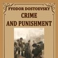 Cover Art for 1230000342797, Crime and Punishment by Fyodor Dostoevsky