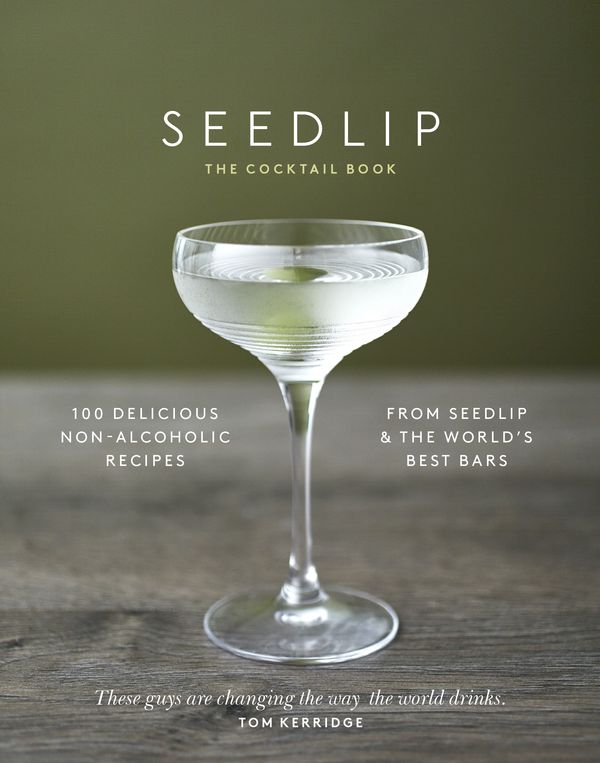 Cover Art for 9781787630109, The Seedlip Cocktail Book by Ben Branson