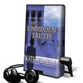 Cover Art for 9781433271816, The Unbidden Truth: A Barbara Holloway Novel [With Headphones] by Kate Wilhelm
