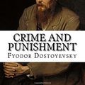 Cover Art for 9781540715258, Crime And Punishment by Fyodor Dostoyevsky