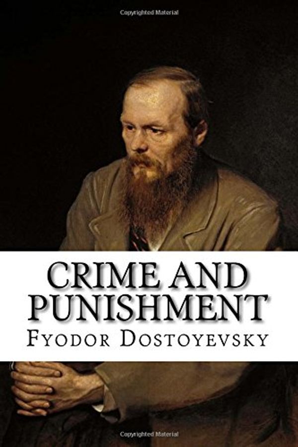Cover Art for 9781540715258, Crime And Punishment by Fyodor Dostoyevsky
