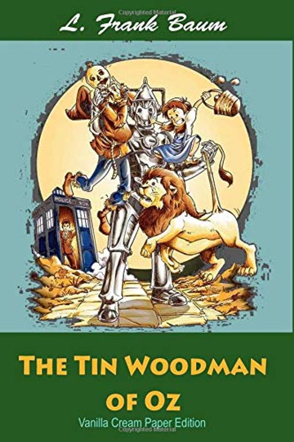 Cover Art for 9781726455770, The Tin Woodman of Oz by L. Frank Baum