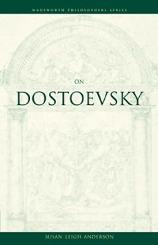 Cover Art for 9780534583729, On Dostoevsky by Susan Leigh Anderson