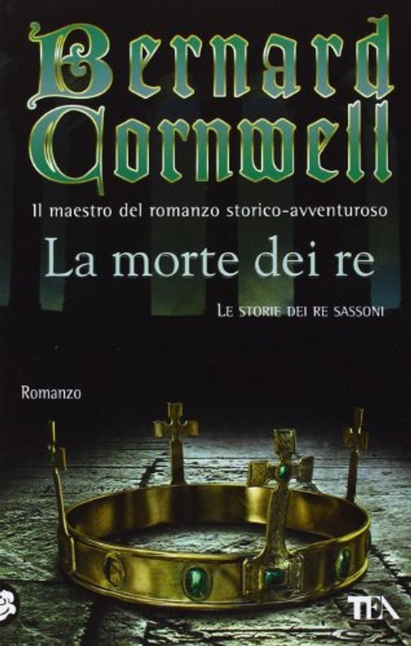Cover Art for 9788850232499, La morte dei re by Bernard Cornwell